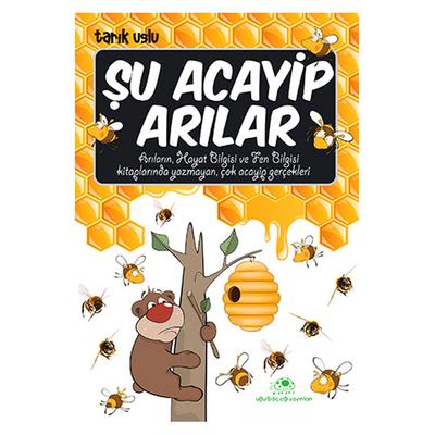 Uğurböceği - Tarık Uslu - Şu Acayip Arılar