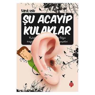Uğurböceği - Tarık Uslu - Şu Acayip Kulaklar